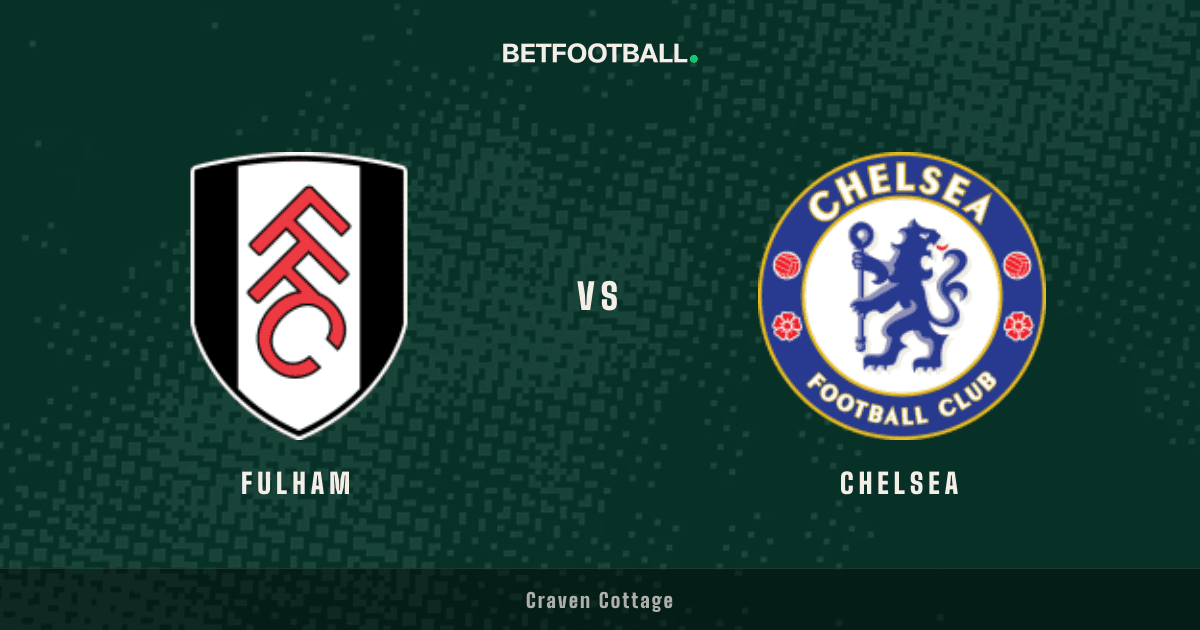 Fulham vs Chelsea — Premier League prediction