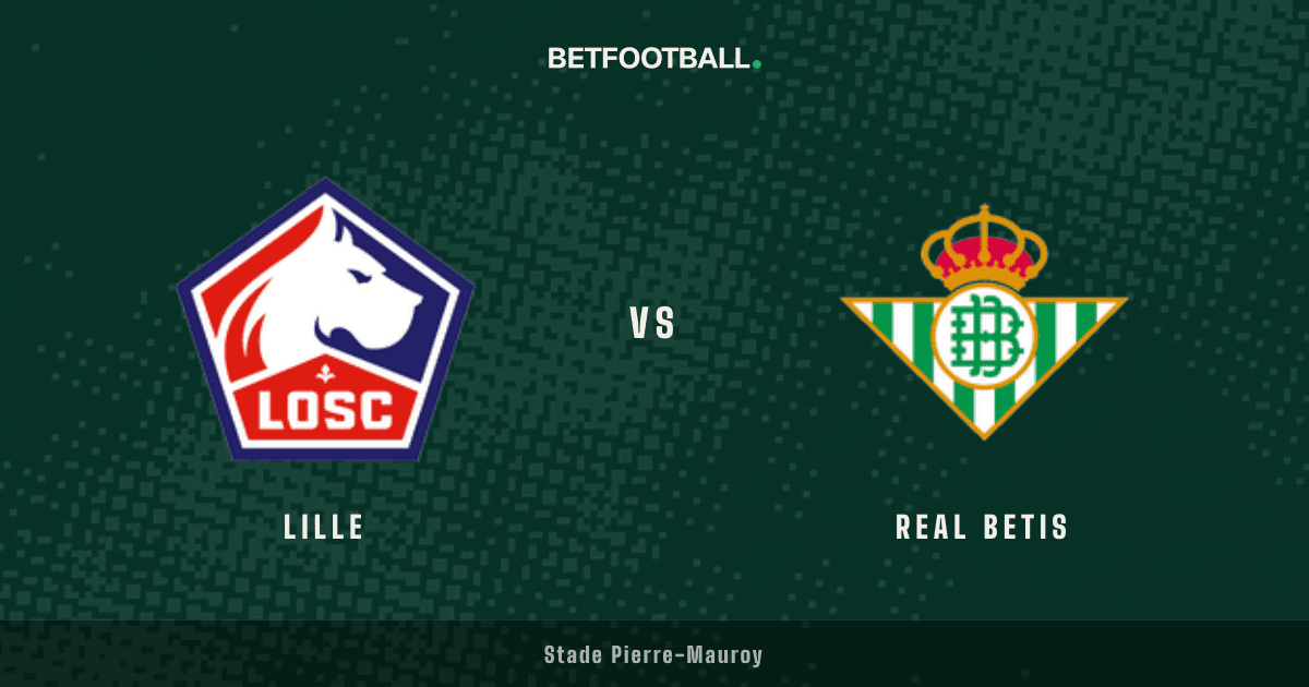 Lille vs Real Betis — Champions League prediction