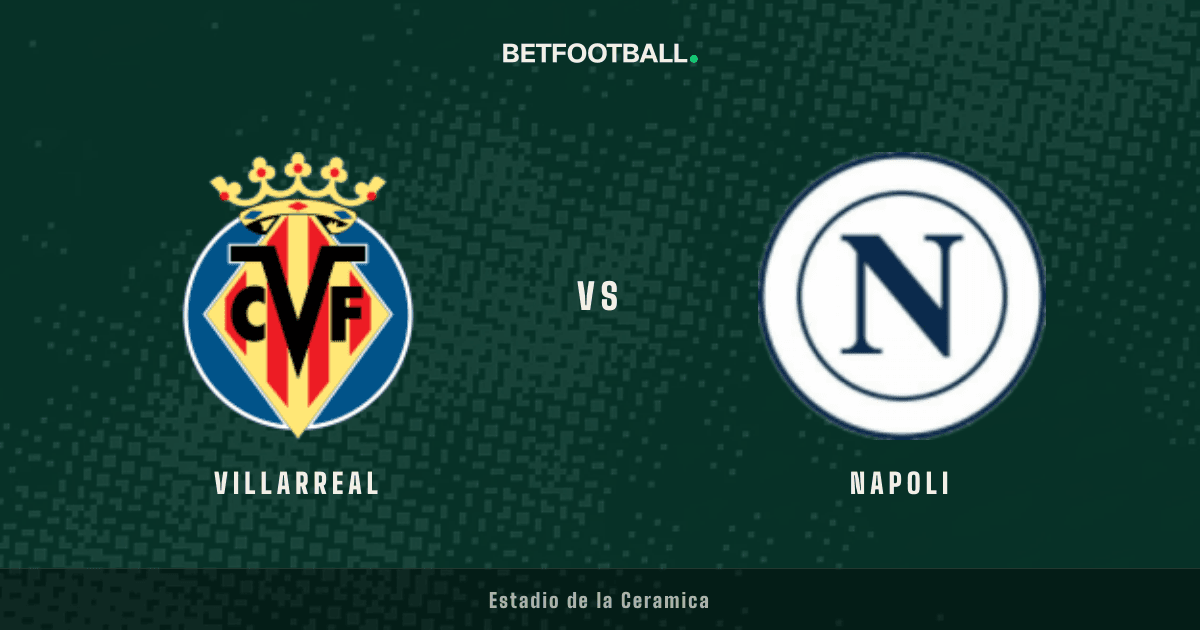 Villarreal vs Napoli — Champions League prediction