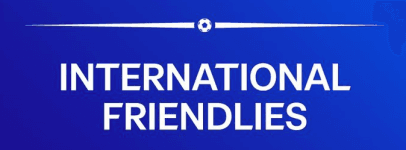 Int. Friendlies
