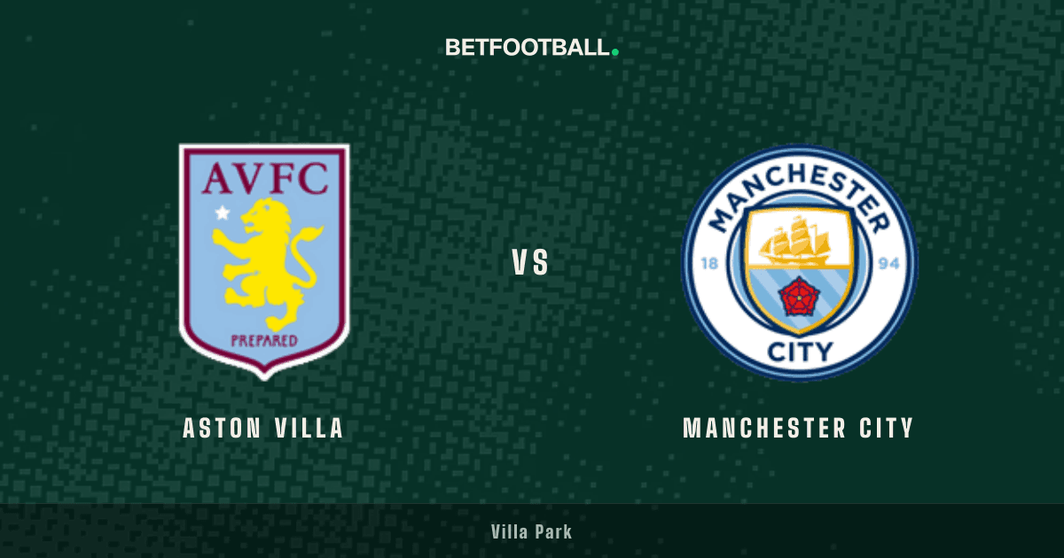 Aston Villa vs Manchester City — Premier League prediction