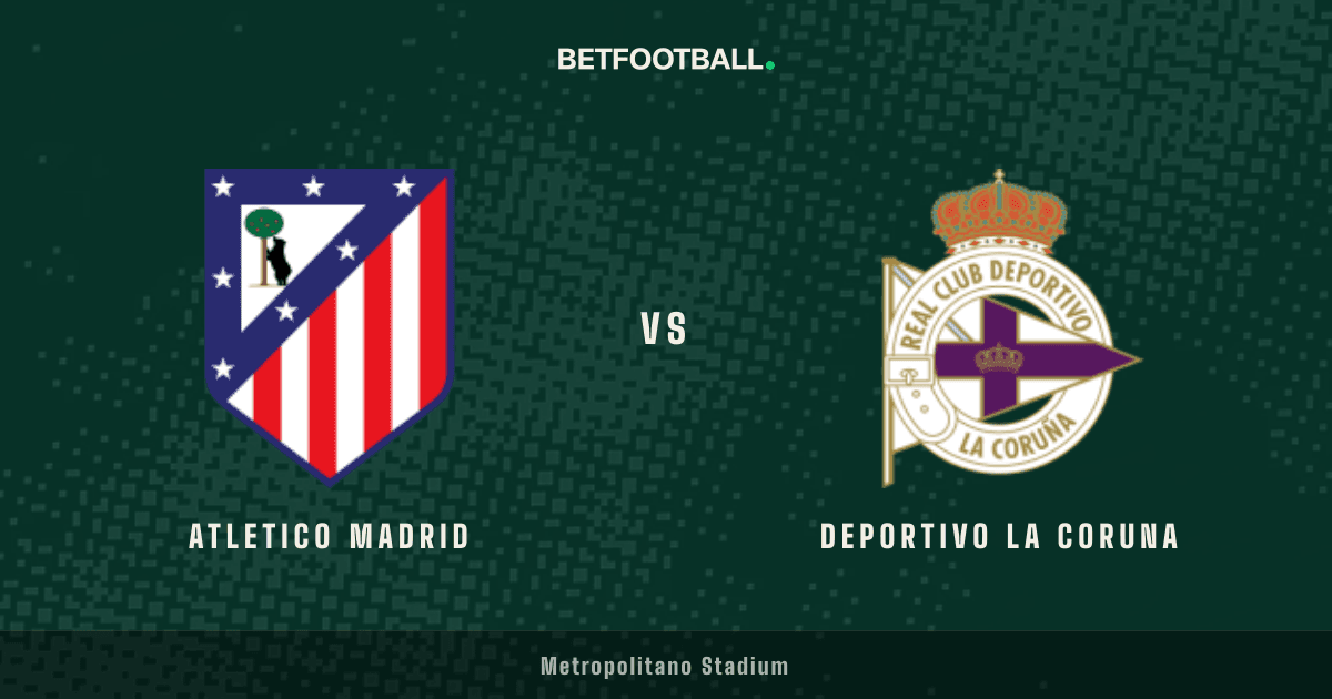 Atletico Madrid vs Deportivo La Coruna — La Liga prediction