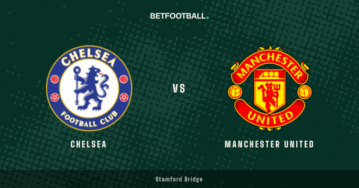 Chelsea vs Manchester United — Premier League prediction