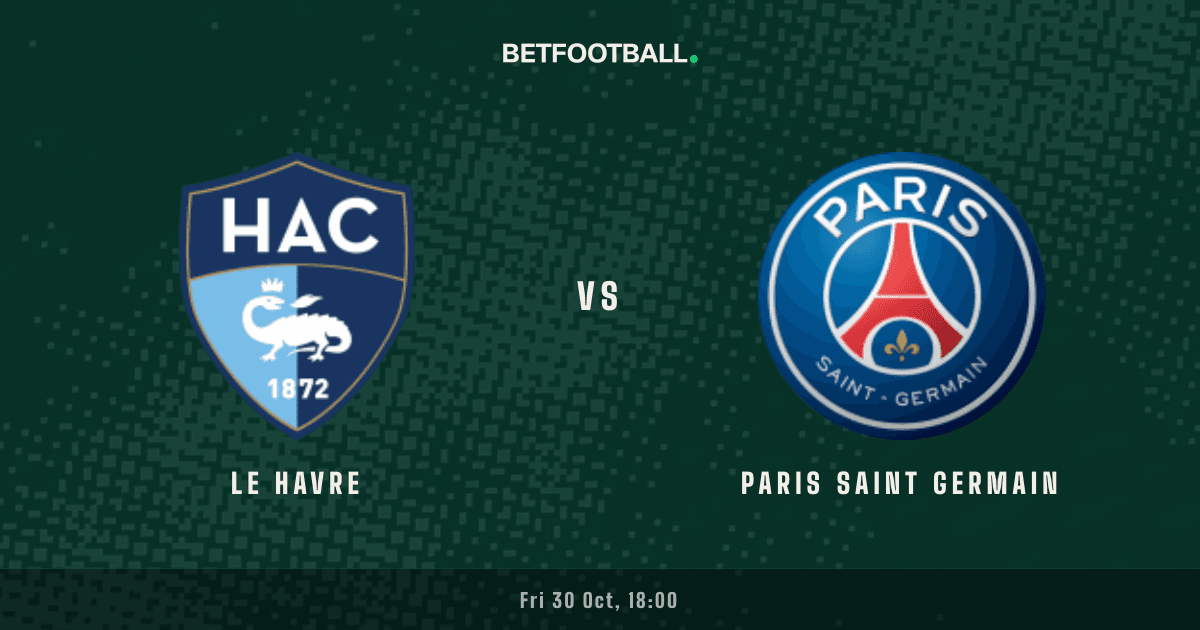 Le Havre vs Paris Saint Germain — Ligue 1 prediction