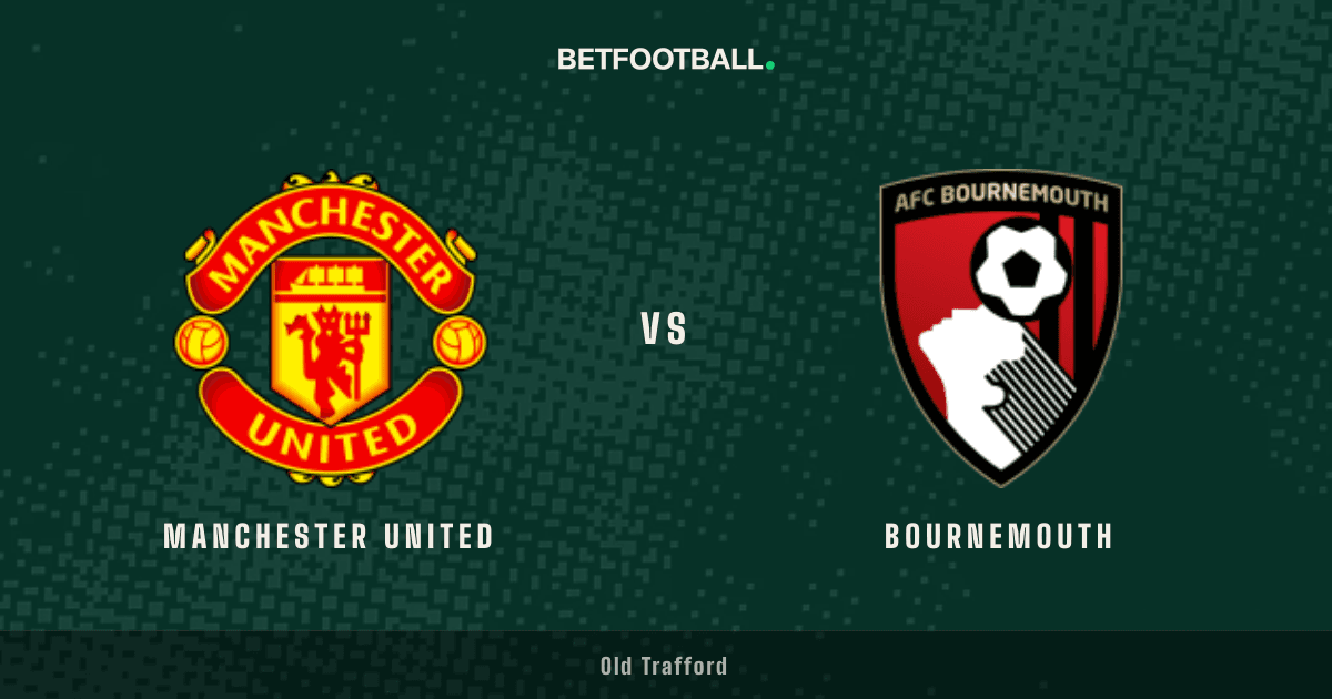 Manchester United vs Bournemouth — Premier League prediction